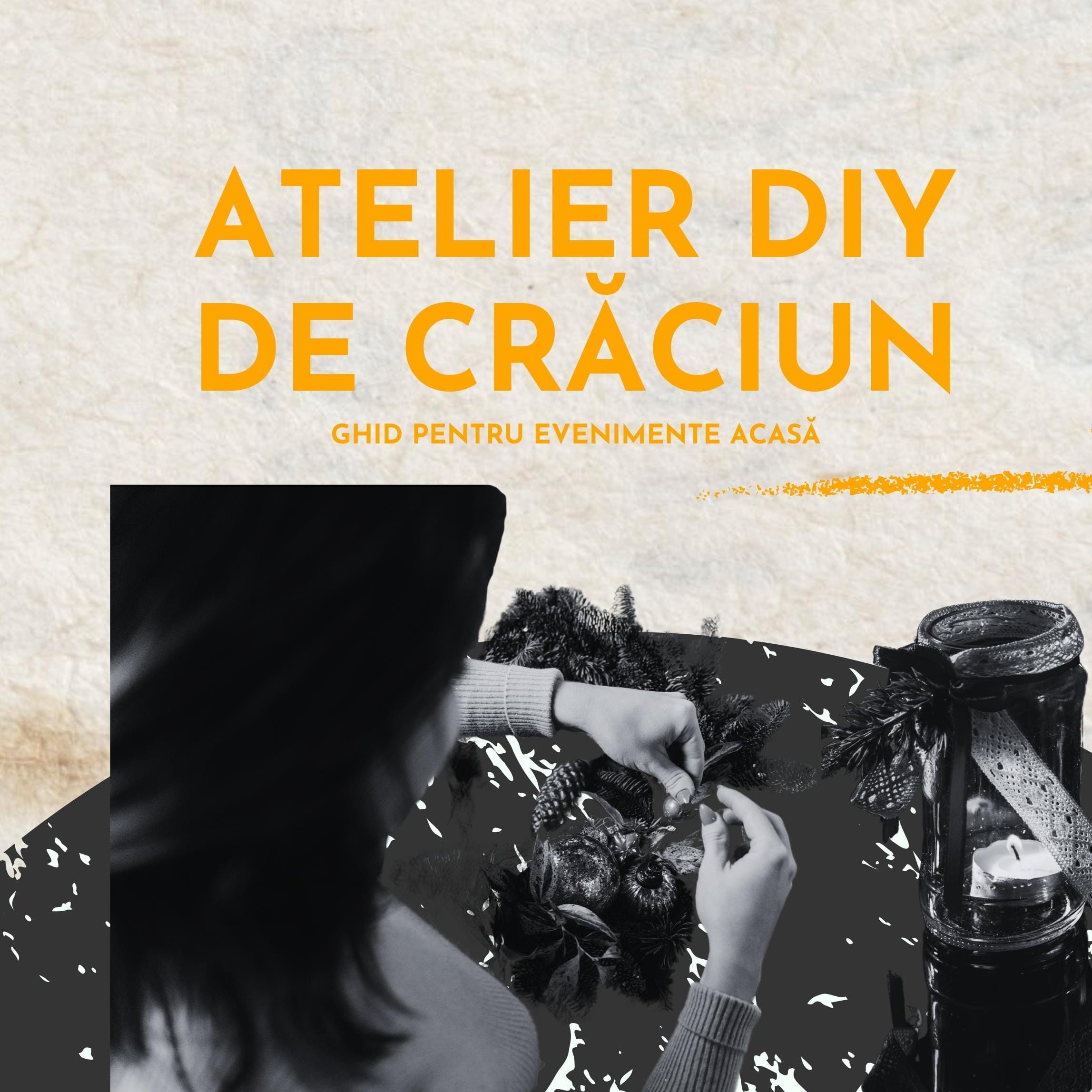 Atelier DIY pentru Decoruri de Crăciun